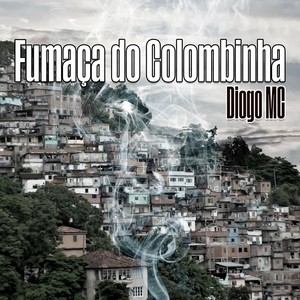 Fumaça do Colombinha (Explicit)