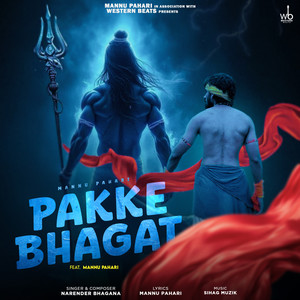 Pakke Bhagat (feat. Mannu Pahari)