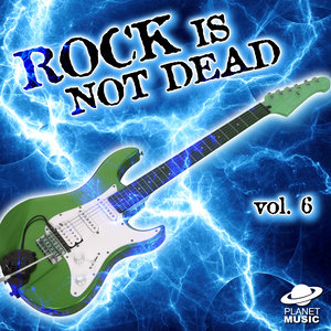 Rock Is Not Dead, Vol. 6