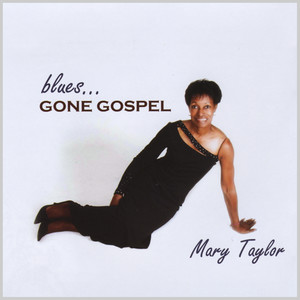 Mary Taylor - Praise Him
