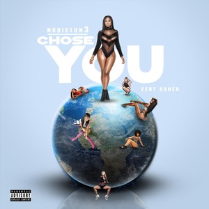 Chose You(feat. Oshea) (Explicit)