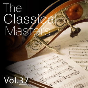 The Classical Masters, Vol. 37