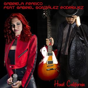 HOTEL CALIFORNIA (feat. Gabriel González Rodríguez) [Spanglish Version]