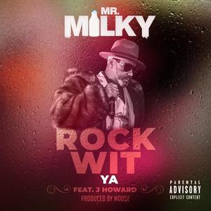 ROCK WIT YA (feat. J Howard)