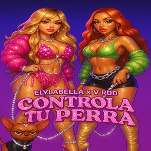 Controla Tu Perra (Explicit)