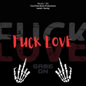 **** Love (feat. Sunny) (Explicit)