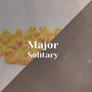 Major Solitary