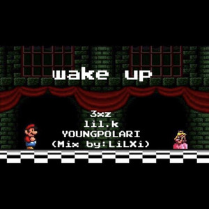 Wake Up