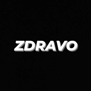 ZDRAVO