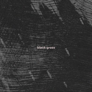 Black Grass