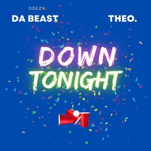 Down Tonight (feat. THEO.)