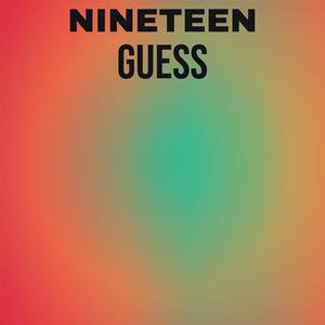 Nineteen Guess