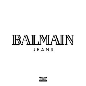 Balmain Jeans (Explicit)