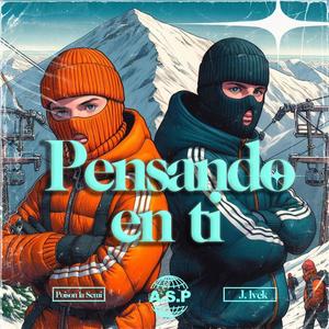 Pensando en ti (feat. J LVCK) (Explicit)