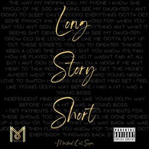 Long Story Short (Explicit)