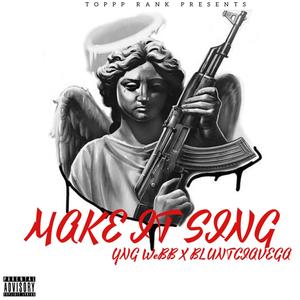 Make It Sing (Explicit)