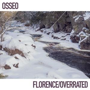 Florence/Overrated