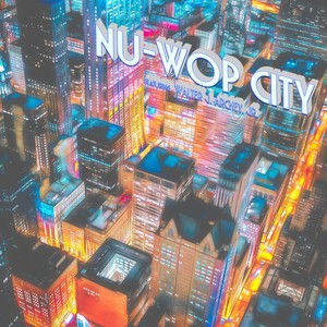Nu-Wop City