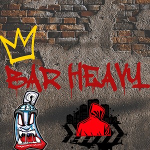 Bar Heavy (Explicit)