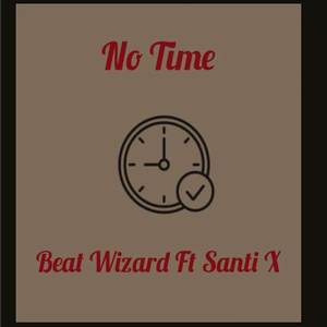 No Time (Explicit)