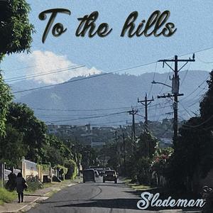 To the Hills