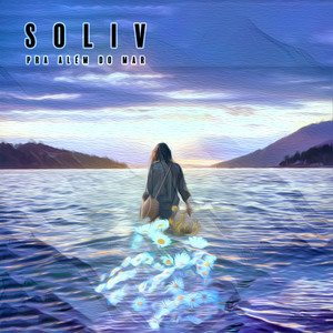 SOLIV - Pra Além do Mar