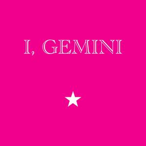 I, Gemini