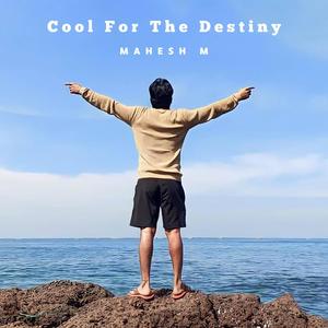 Cool For The Destiny