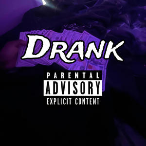 Drank (Explicit)