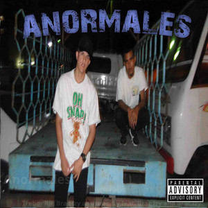 Anormales (feat. Brac Izy) [Explicit]