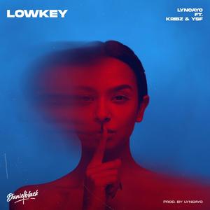 Lowkey (feat. Kribz & YSF Mdee) [Explicit]