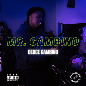 Mr. Gambino (Explicit)