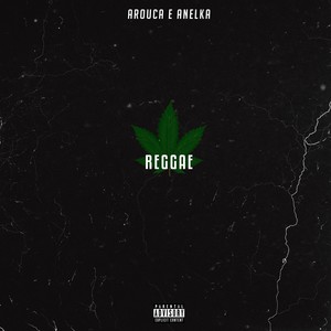 Reggae (Explicit)