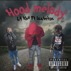 HoodMelody (Explicit)