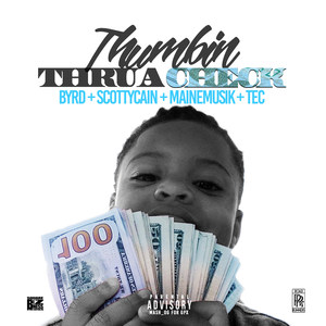 Thumbin' thru a Check (feat. Scotty Cain, Maine Musik & Tec) [Explicit]