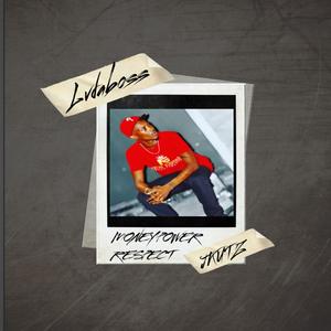 M.P.R MONEY POWER RESPECT (feat. JKUTZ) (Explicit)