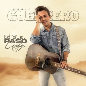 Qué Fue Lo Que Pasó Contigo