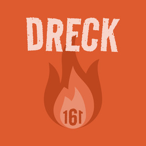 DRECK (Explicit)