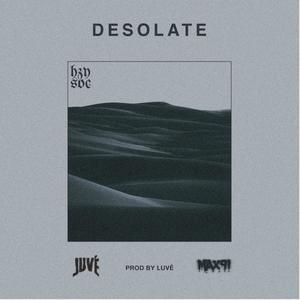 Desolate (feat. Max91) [Explicit]