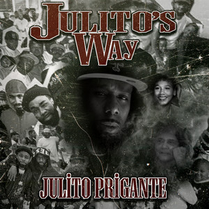 JULITO'S WAY (Explicit)