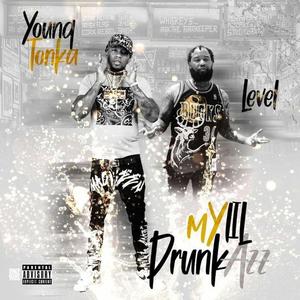 My Lil Drunk Azz (feat. Level) [Explicit]