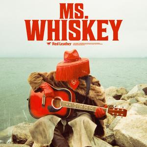 MS. WHISKEY (Explicit)