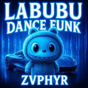 LABUBU DANCE FUNK (Ultra slowed)