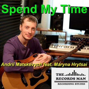 Spend My Time