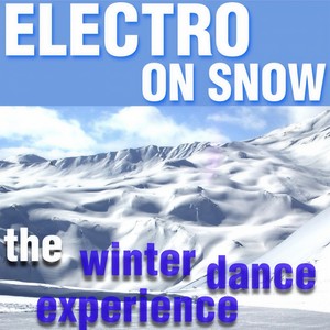 Electro On Snow (The Winter Dance Experience)