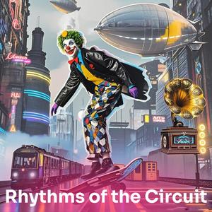 Rhythms of the Circuit