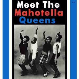 Meet the Mahotella Queens