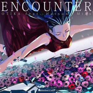 Encounter (feat. 初音ミク)