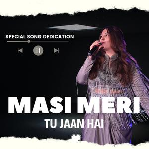 Masi Meri Tu Jaan Hai