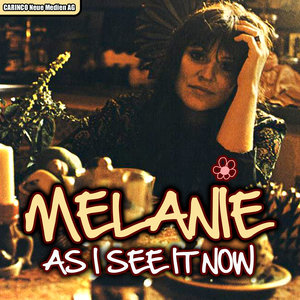 Melanie - As I See It Now